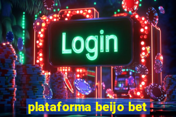 plataforma beijo bet